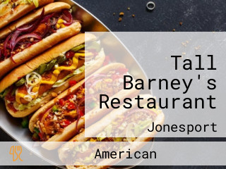 Tall Barney's Restaurant