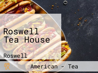 Roswell Tea House