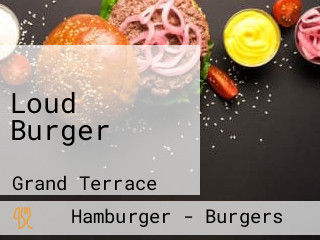 Loud Burger