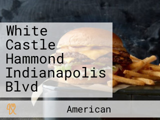 White Castle Hammond Indianapolis Blvd