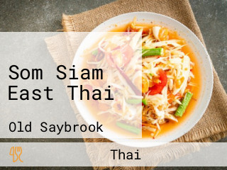 Som Siam East Thai