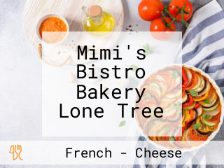 Mimi's Bistro Bakery Lone Tree