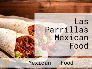 Las Parrillas Mexican Food
