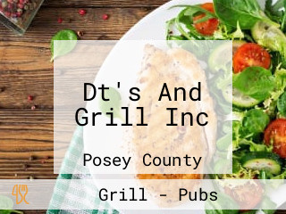 Dt's And Grill Inc