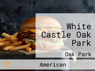 White Castle Oak Park