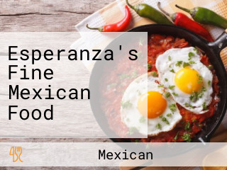 Esperanza's Fine Mexican Food