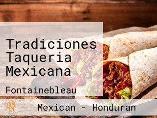 Tradiciones Taqueria Mexicana