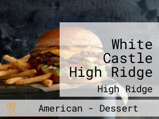 White Castle High Ridge