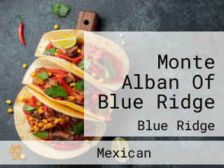 Monte Alban Of Blue Ridge