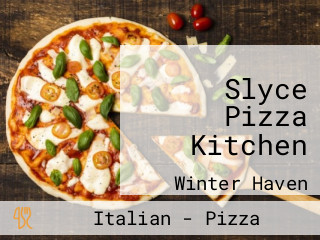 Slyce Pizza Kitchen