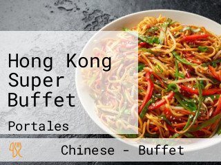 Hong Kong Super Buffet