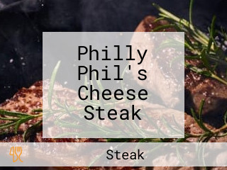 Philly Phil's Cheese Steak