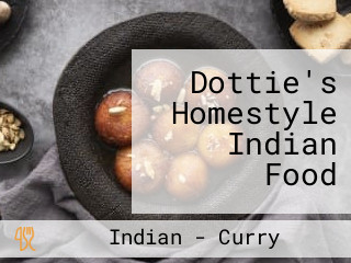 Dottie's Homestyle Indian Food