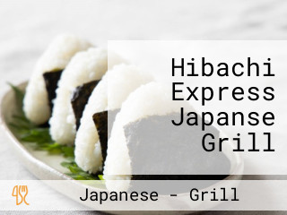 Hibachi Express Japanse Grill