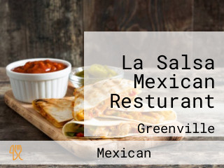 La Salsa Mexican Resturant