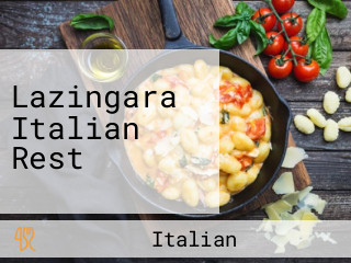 Lazingara Italian Rest