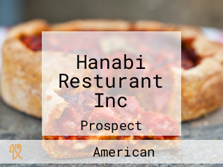 Hanabi Resturant Inc