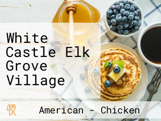 White Castle Elk Grove Village