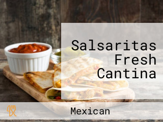 Salsaritas Fresh Cantina