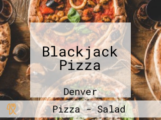 Blackjack Pizza