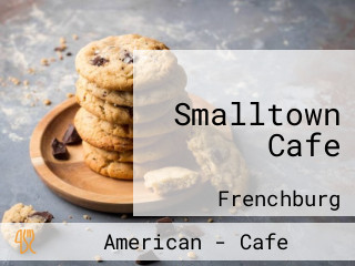 Smalltown Cafe