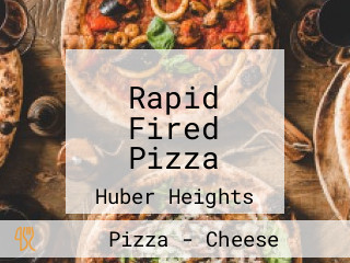 Rapid Fired Pizza