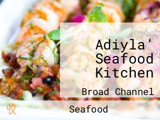 Adiyla’ Seafood Kitchen