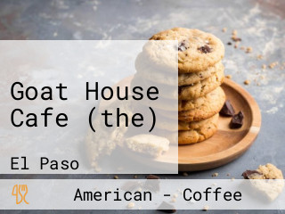 Goat House Cafe (the)
