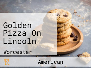 Golden Pizza On Lincoln