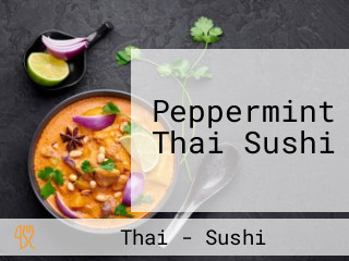 Peppermint Thai Sushi