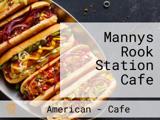 Mannys Rook Station Cafe