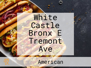 White Castle Bronx E Tremont Ave