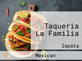 Taqueria La Familia