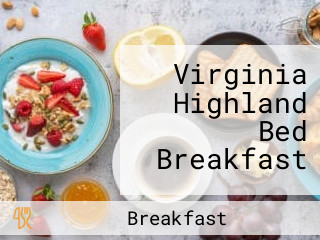 Virginia Highland Bed Breakfast