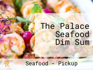 The Palace Seafood Dim Sum