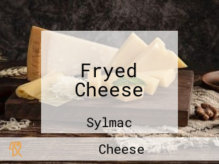 Fryed Cheese