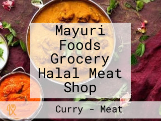 Mayuri Foods Grocery Halal Meat Shop
