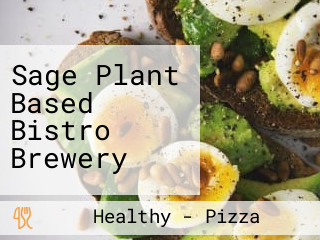 Sage Plant Based Bistro Brewery