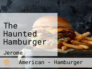 The Haunted Hamburger