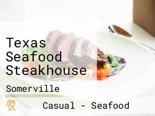 Texas Seafood Steakhouse