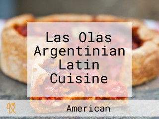 Las Olas Argentinian Latin Cuisine