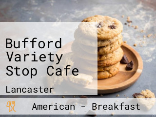 Bufford Variety Stop Cafe