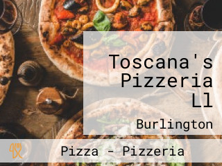 Toscana's Pizzeria Ll