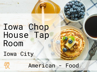 Iowa Chop House Tap Room