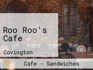 Roo Roo's Cafe