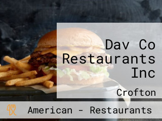Dav Co Restaurants Inc