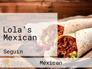 Lola's Mexican