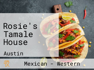 Rosie's Tamale House