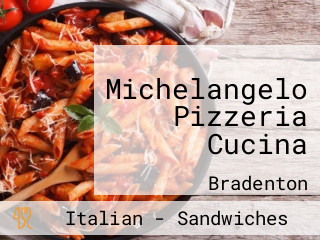 Michelangelo Pizzeria Cucina