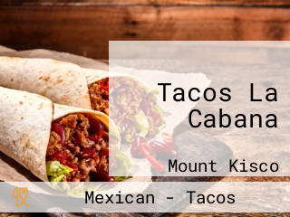 Tacos La Cabana